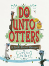 Cover image for Do Unto Otters